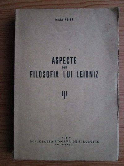 Isaia Feier - Aspecte din filosofia lui Leibniz (1937, autograf si dedicatie)