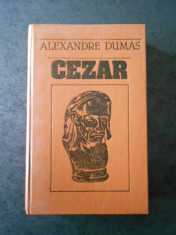 ALEXANDRE DUMAS - CEZAR (1991, editie cartonata) foto