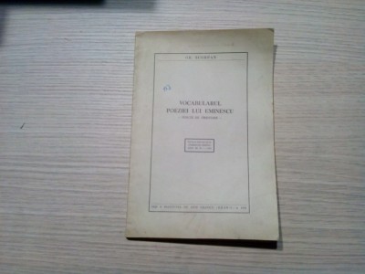VOCABULARUL POEZIEI LUI EMINESCU - Gr. Scorpan - Iasi, 1938, 15 p. foto