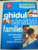 GHIDUL SANATATII FAMILIEI-DR.MIRIAM STOPPARD