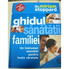 GHIDUL SANATATII FAMILIEI-DR.MIRIAM STOPPARD