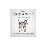 Baby's Black and White Book: High-Contrast Art for Visual Stimulation at Tummy Time