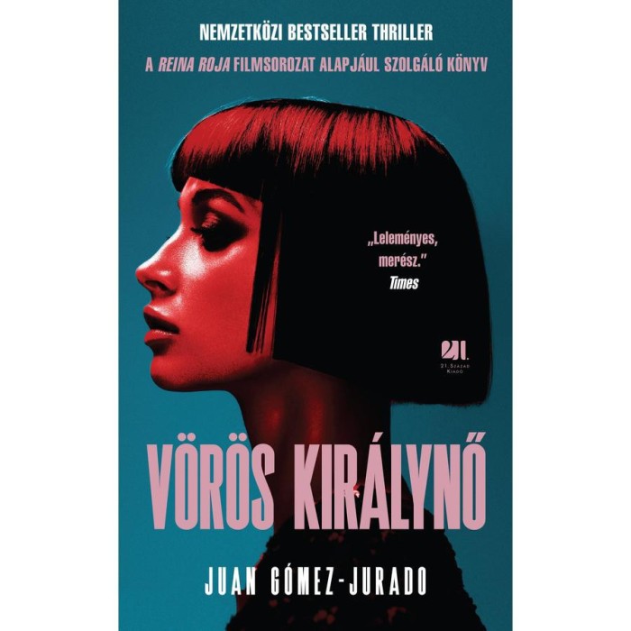 V&ouml;r&ouml;s kir&aacute;lynő - Juan G&oacute;mez-Jurado