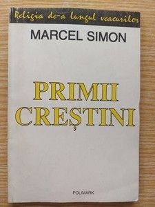 Primii crestini- Marcel Simon
