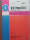 MATEMATICA. MANUAL PENTRU CLASA A X-A. GEOMETRIE SI TRIGONOMETRIE-K. TELEMAN, M. FLORESCU, D. MORARU, C. RA-348741