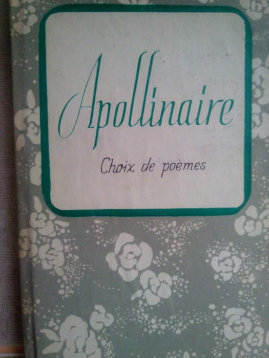 Apollinaire, Choix de poemes - Apollinaire, Choix de poemes (1965)