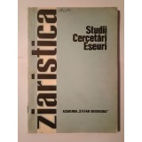 Victoria Iliescu (coord.) - Ziaristica: studii, cercetări, eseuri (Academia Ștefan Gheorghiu)