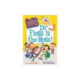 My Weirder-Est School #3: Dr. Floss Is the Boss!