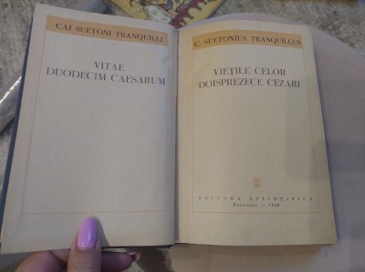 Viețile celor doisprezece cezari. C. Suetonius Transquillus. 1958 foto