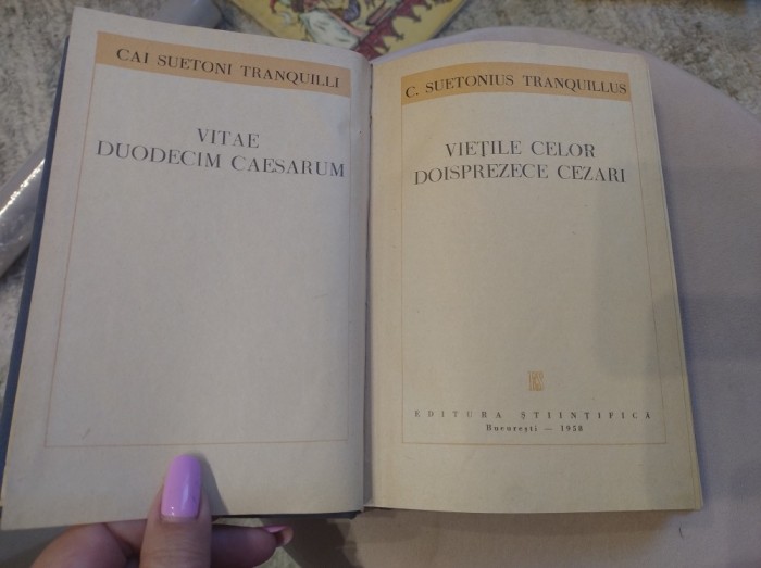 Viețile celor doisprezece cezari. C. Suetonius Transquillus. 1958