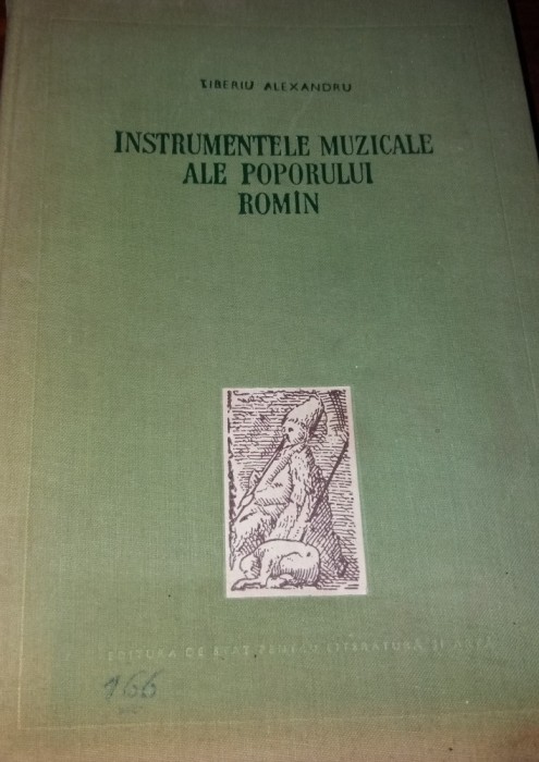 INSTRUMENTE MUZICALE ALE POPORULUI ROMAN TIBERIU ALEXANDRU 1956