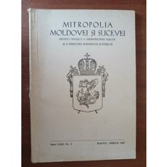 Mitropolia Moldovei si Sucevei Revista oficiala a Arhiepiscopiei Iasilor si a Episcopiei Romanului si Husilor LXIII