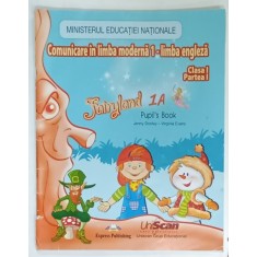 COMUNICARE IN LIMBA MODERNA 1 - LIMBA ENGLEZA , CLASA I , PARTEA I de JENNY DOOLEY si VIRGINIA EVANS , 2017 , CD INCLUS *