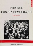 Poporul contra democratiei - 2002 - Guy Hermet (B159), Institutul European