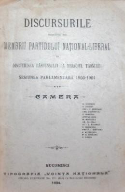 DISCURSURILE ROSTITE DE MEMBRII PARTIDULUI NATIONAL - LIBERAL IN DISCUTIUNEA RASPUNSULUI LA MESAGIUL TRONULUI