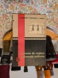 Sisteme de reglare automată unificate - S. Schachter, V. Crăciunoiu, A. Chiriac