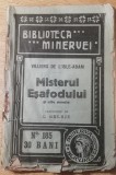 Myh 621 - Biblioteca Minervei - 185 - Misterul esafodului - V de Lisle Adam 1915