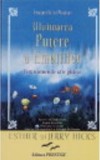 Uluitoarea putere a emotiilor - Esther Hicks, Jerry Hicks - Supergraph