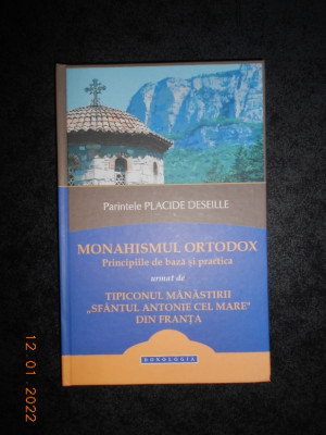 PLACIDE DESEILLE - MONAHISMUL ORTODOX urmat de TIPICONUL MANASTIRII SF. ANTONIE foto