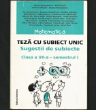 Cumpara ieftin MATEMATICĂ - SUGESTII SUBIECTE LA TEZA CU SUBIECT UNIC - CLASA A VII-A - NOMINA