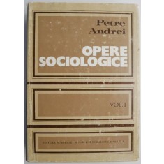 Opere sociologice, vol. I &ndash; Andrei Petre