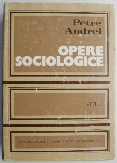 Opere sociologice, vol. I &ndash; Andrei Petre