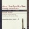Anarcho-Syndicalism: Theory and Practice