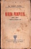 1177SPN Miron Pompiliu, 1847-1897, viața și opera lui de Constantin Pavel, cu dedicația autorului pentru profesorul Ioan Lupaș, 1930, Beiuș