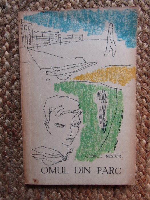 OMUL DIN PARC-GEORGE NESTOR