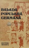 Cumpara ieftin Balada populara germana (U51), Minerva