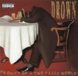(CD) Drown - Product Of A Two Faced World (EX) Hardcore, Industrial Metal