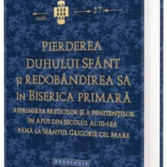 Pierderea Duhului Sfant si redobandirea sa in biserica primara – Laurence Decousu