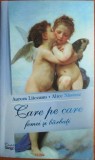 Care pe care - Aurora Liiceanu, Alice Nastase
