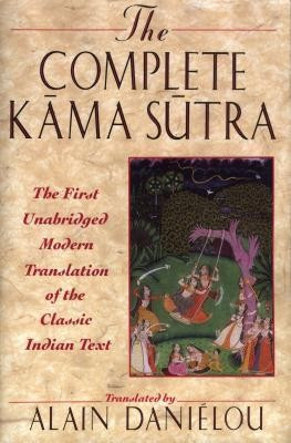 The Complete Kama Sutra: The First Unabridged Modern Translation of the Classic Indian Text foto