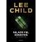 Ne add fel k&ouml;nnyen - Lee Child