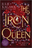 The Iron Queen | Julie Kagawa