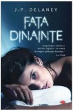 Fata dinainte - Paperback brosat - J.P. Delaney - Litera