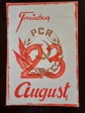 PM318N Material de propagandă comunistă, Trăiască 23 August și cu stema PCR