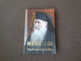 MI-E DOR DE CER. VIATA PARINTELUI IOANICHIE BALAN-COLECTIV