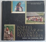 PORTUL POPULAR DIN REGIUNEA MARAMURES-TANCRED BANATEANU ,* COTOR REFACUT