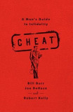 Cheat: A Man&#039;s Guide to Infidelity