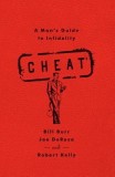 Cheat: A Man&#039;s Guide to Infidelity