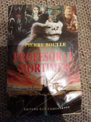 PROFESORUL MORTIMER-PIERRE BOULLE foto