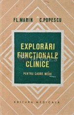 Explorari functionale clinice pentru cadre medii - 1973 - FL. Marin (A243) foto