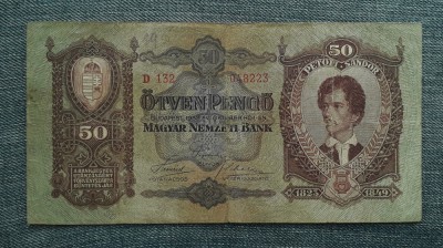 50 Pengo 1932 Ungaria / Petőfi S&amp;aacute;ndor / Seria 048223 foto