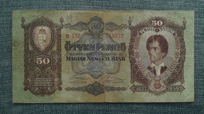 50 Pengo 1932 Ungaria / Petőfi S&aacute;ndor / Seria 048223