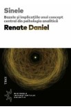 Sinele. Bazele si implicatiile unui concept central din psihologia analitica - Renate Daniel