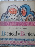 BUNICUL SI BUNICA. ILUSTRATII GHEORGHE ADOC-BARBU STEFANESCU DELAVRANCEA-265535