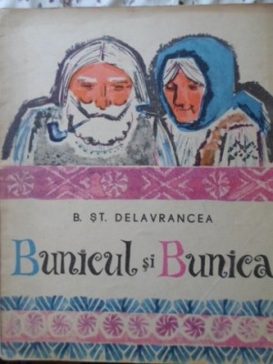 BUNICUL SI BUNICA. ILUSTRATII GHEORGHE ADOC-BARBU STEFANESCU DELAVRANCEA-265535 foto