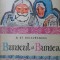 BUNICUL SI BUNICA. ILUSTRATII GHEORGHE ADOC-BARBU STEFANESCU DELAVRANCEA-265535